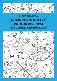Numeroloogiline prognoos 2024