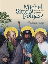 Michel Sittow Põhjas? Michel Sittow in the North?