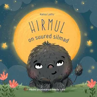 Hirmul on suured silmad