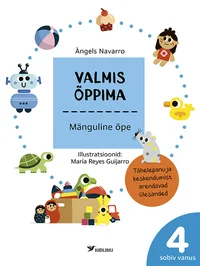 Valmis õppima 4+. Mänguline õpe