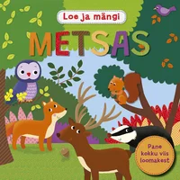 Metsas. Loe ja mängi