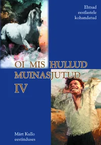 Oi mis hullud muinasjutud
