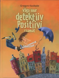 Väga suur detektiiv Positiivi raamat