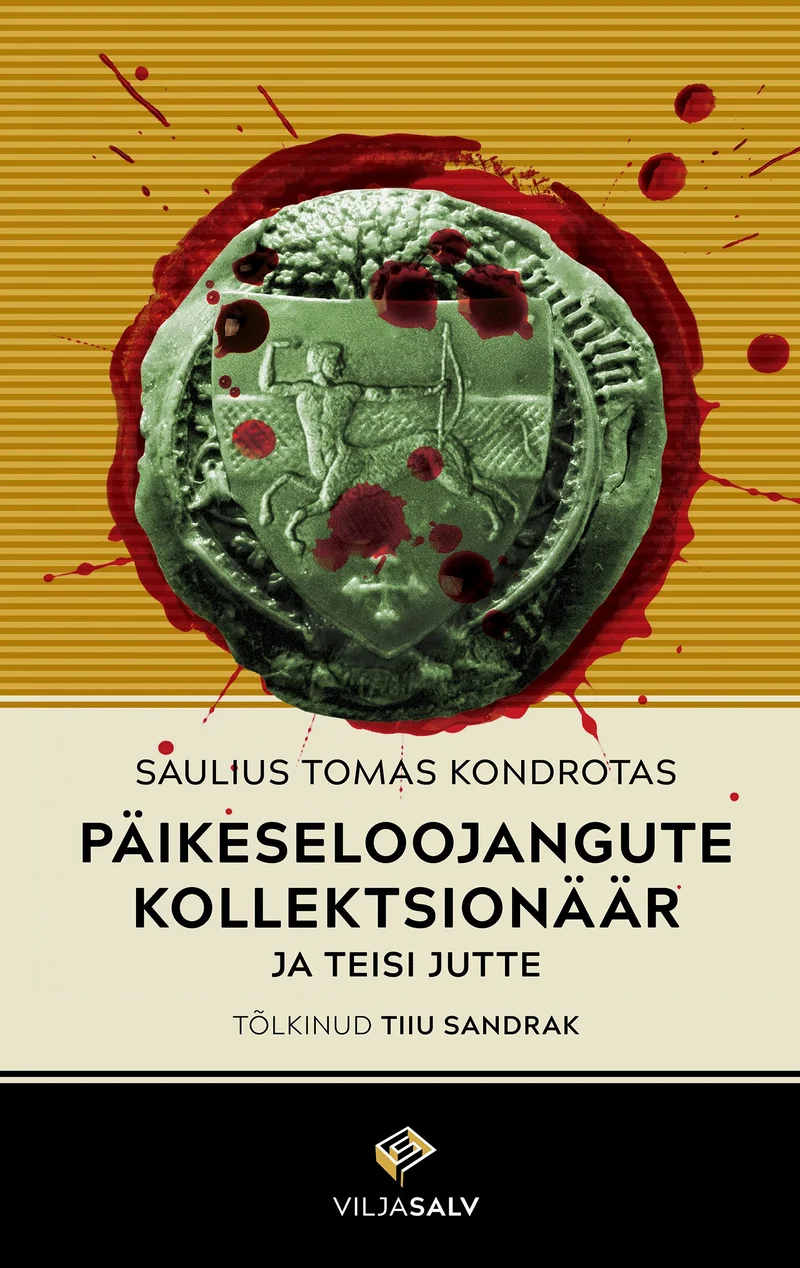 Päikeseloojangute kollektsionäär - Saulius Tomas Kondrotas (Salv, 2023). Kollase ja tumepunase triibutaustaga kaanel on keskel vana mündi või medali kujutis, mille ümber on näha veretilgad, luues salapärase ja pingelise õhkkonna.