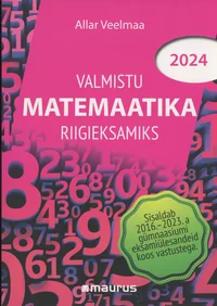 Valmistu matemaatika riigieksamiks 2024