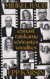 Ennast raiskame võõrastes voodites