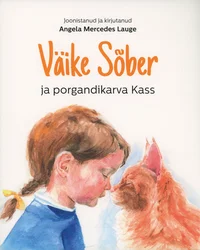 Väike sõber ja porgandikarva kass