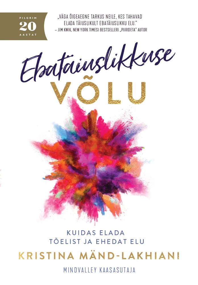 Ebatäiuslikkuse võlu - Kristina Mänd-Lakhiani (Pilgrim, 2023). Valge taust, millel plahvatab värviline pulbripilv roosade, lillate, siniste ja oranžide toonidega. Kujundus on õrn ja elegantne, pealkirja kirjastiil on käsitsikirjalik.