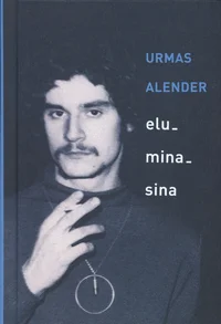 Elu. Mina. Sina