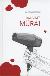 Jää vait, müra!