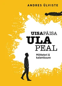 Uisapäisa ula peal