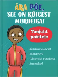Ära põe, see on kõigest murdeiga!