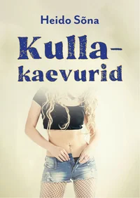 Kullakaevurid