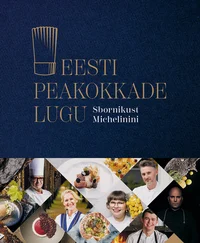 Eesti peakokkade lugu