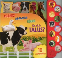 Prääks! Ammuu! Röhh!