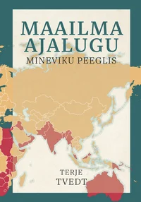 Maailma ajalugu mineviku peeglis