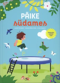 Päike südames. Eneseusku lisavad lood