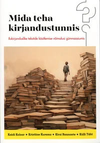 Mida teha kirjandustunnis?