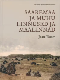 Saaremaa ja Muhu linnused ja maalinnad