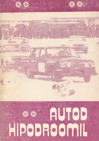 Autospordi veteranide demonstratsioonvõistlused autode hipodroomisõidus