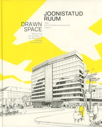 Joonistatud ruum. Drawn space