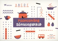 Poomismäng. Sõnasegadikud