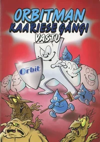 Orbitman kaariese gängi vastu