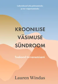 Kroonilise väsimuse sündroom