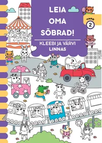 Leia oma sõbrad!