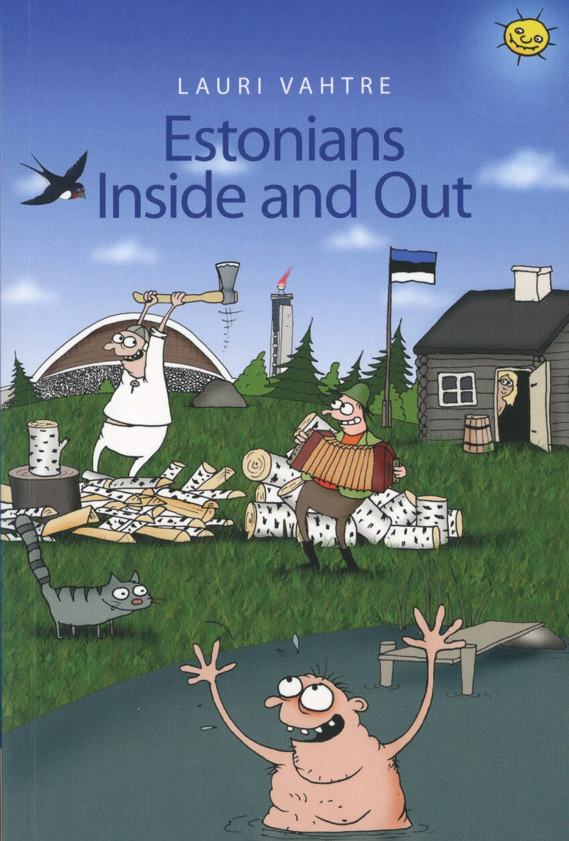 Estonians Inside and Out - Lauri Vahtre (Pilgrim, 2024). Humoristlik joonistus, kus koomilised tegelased tegelevad tüüpiliselt eestlaslikuks peetavate tegevustega: lõhutakse puid, mängitakse lõõtspilli ja istutakse sauna juures, taustal on Eesti lipp ja maastik.