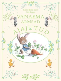 Vanaema armsad aiajutud