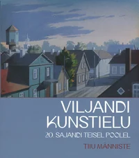 Viljandi kunstielu 20. sajandi teisel poolel