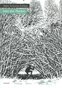 Into the Thicket