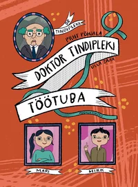 Doktor Tindipleki töötuba