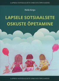 Lapsele sotsiaalsete oskuste õpetamine