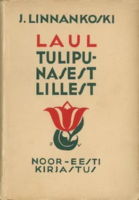Laul tulipunasest lillest