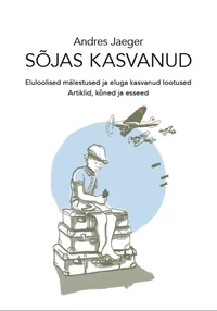 Sõjas kasvanud