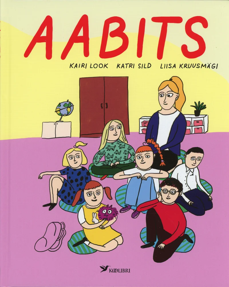 Aabits - Liisa Kruusmägi, Kairi Look, Katri Sild (2024). Joonistuslikul kaanepildil on kujutatud mitmeid erinevaid inimesi ja lapsi, kes istuvad koos ringis lõbusas ja värvilises koosluses. Illustratsioon on lihtsa, lapseliku joonistusstiilis ning domineerivad soojad, erksad toonid.