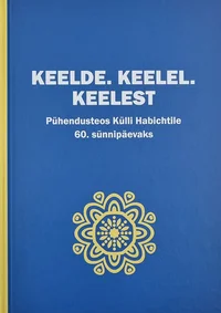 Keelde. Keelel. Keelest