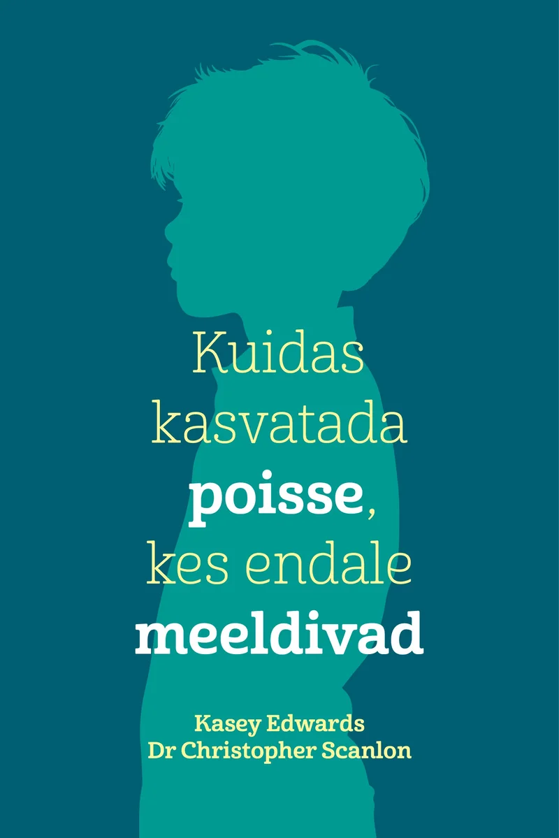 Kuidas kasvatada poisse, kes endale meeldivad - Christopher Scanlon, Kasey Edwards (Rahva Raamat, 2024). Hele rohelakassinise taustaga kaanel on näha poisi siluett, mis on kujutatud tumedama tooniga. Minimalistlik ja puhas kujundus rõhutab lapse profiili.