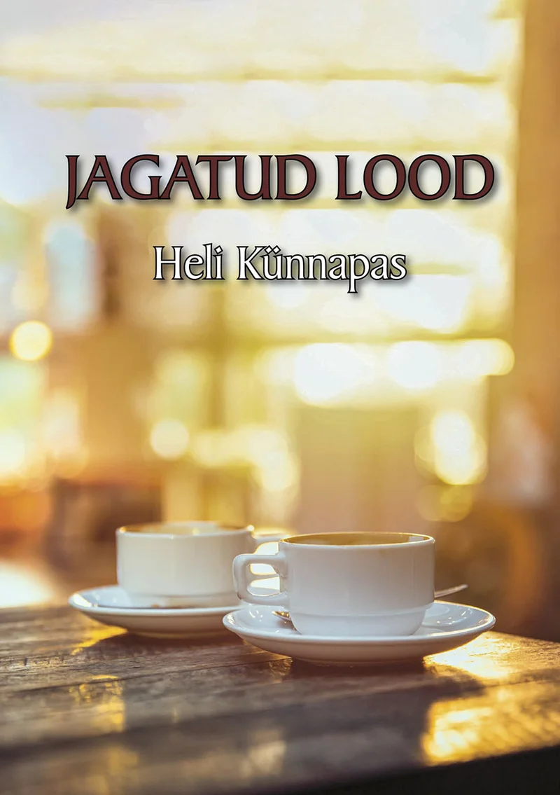 Jagatud lood - Heli Künnapas (Heli, 2021). Sooja kuldse valgusega küllastunud kohvikuatmosfäär, kus esiplaanil asuvad kaks valget kohvitassi alustassidega puisel laual. Taust on pehme bokeh-efektiga hägune, luues hubase ja sooja meeleolu.