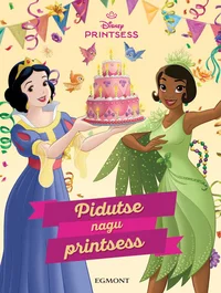 Pidutse nagu printsess