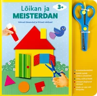 Lõikan ja meisterdan 3+