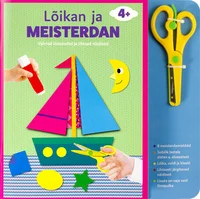 Lõikan ja meisterdan 4+