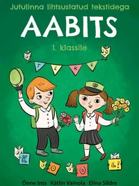 Jutulinna lihtsustatud tekstidega aabits 1. klassile