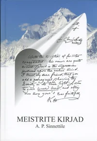 Meistrite kirjad A. P. Sinnettile mahatmadelt M. ja K.H