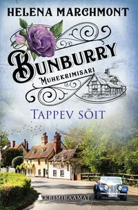 Tappev sõit. Bunburry