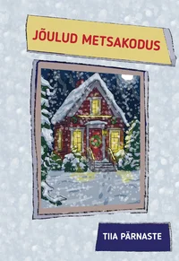 Jõulud metsakodus