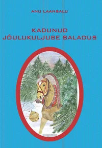 Kadunud jõulukuljuse saladus