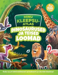 Dinosaurused ja teised loomad